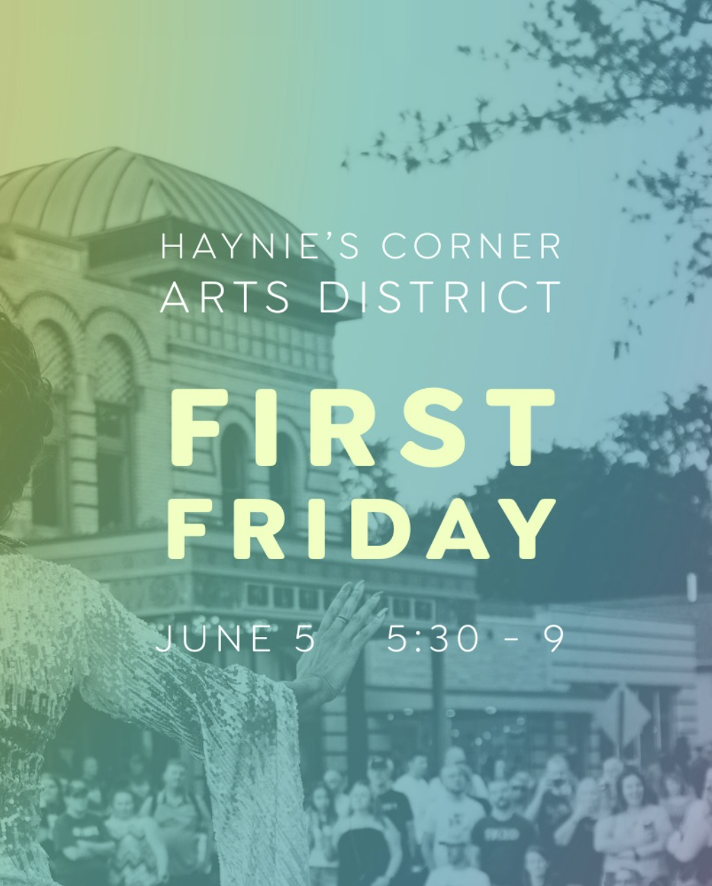 Haynies Corner - First Fridays